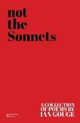 Not the Sonnets