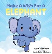 Make a Wish for an Elephant
