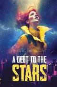 A Debt to the Stars