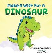 Make a Wish for a Dinosaur