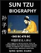 Sun Tzu Biography - Author of Sunzi's Art of War, Most Famous & Top Influential People in History, Self-Learn Reading Mandarin Chinese, Vocabulary, Easy Sentences, HSK All Levels, Pinyin, English