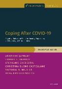 Coping After COVID-19: Cognitive Behavioral Skills for Anxiety, Depression, and Adjusting to Chronic Illness