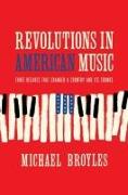 Revolutions in American Music