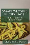 Smaki W¿oskiej Kuchni 2023