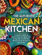 The Authentic Mexican Kitchen