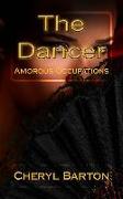 The Dancer: Amorous Occupations
