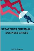 Strategies for small business crises
