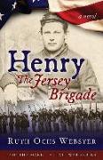 Henry: The Jersey Brigade