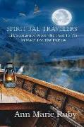 Spiritual Travelers: Life's Journey from the Past to the Present for the Future