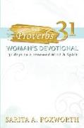 The Proverbs 31 Woman's Devotional: 31 Days to a Renewed Mind and Spirit