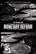 A Tract on Monetary Reform