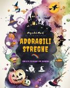 Adorabili streghe | Libro da colorare per bambini | Scene creative e divertenti dal mondo fantastico della stregoneria