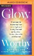 Glow-Worthy