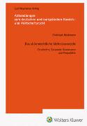 Das aktienrechtliche Mehrstimmrecht - Geschichte, Corporate Governance und Perspektive (AHW 256)