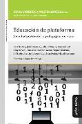 Educación de plataforma: Sociedad postmedia y pedagogías por-venir