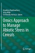 Omics Approach to Manage Abiotic Stress in Cereals