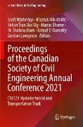 Proceedings of the Canadian Society of Civil Engineering Annual Conference 2021