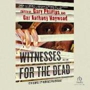 Witnesses for the Dead