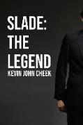 Slade: The Legend