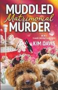 Muddled Matrimonial Murder