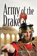 Army of the Drake: Part three of the Brian Carter series
