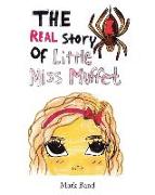 The Real Story of Little Miss Muffet