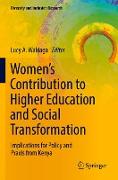 Women¿s Contribution to Higher Education and Social Transformation