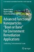 Advanced Functional Nanoparticles "Boon or Bane" for Environment Remediation Applications