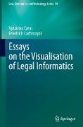 Essays on the Visualisation of Legal Informatics