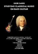 Studying classical music on electric bass