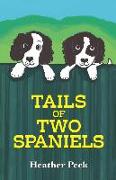 Tails of Two Spaniels