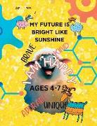 MY FUTURE IS BRIGHT LIKE SUNSHINE-Affirmation coloring book kids