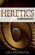Heretics: with Study Questions