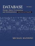 Database Design, Query, Formulation, and Administration