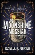 The Moonshine Messiah