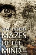 Mazes of the Mind