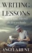 Writing Lessons from the Front: the first ten books