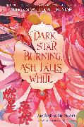 Dark Star Burning, Ash Falls White