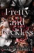 Pretty and Reckless