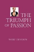 The Triumph Of Passion