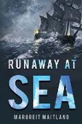 Runaway At Sea