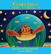 Fiona's Story - Featuring Fiona The Sea Turtle