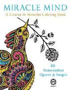 Miracle Mind: A Course In Miracles Adult Coloring Book