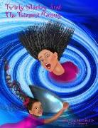 Twirly Shirley And The Tsunami Mommy