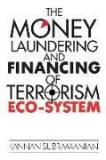 The Money Laundering and Financing of Terrorism Eco-System