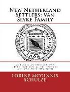 New Netherland Settlers: Cornelis Antonissen Van Slyke 1604-1676 & his French-Mohawk Wife Ots-Toch