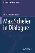 Max Scheler in Dialogue