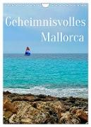 Geheimnisvolles Mallorca (Wandkalender 2024 DIN A4 hoch), CALVENDO Monatskalender