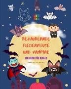 Bezaubernde Fledermäuse und Vampire | Malbuch für Kinder | Fröhliche Designs der umgänglichsten nachtaktiven Kreaturen