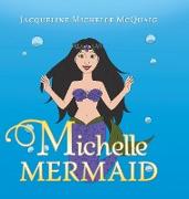 Michelle Mermaid